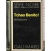 Tchao Benito!