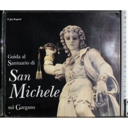 Guida al santuario di san Michele