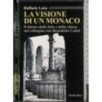 La visione di un monaco