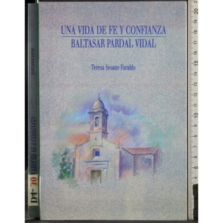 Una vida de fe y confianza baltasar pardal vidal