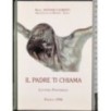 Il padre ti chiama
