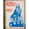 Issues in the Wake of Vatican II