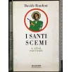 I santi scemi