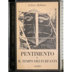 Pentimento e il tempo dei furfanti
