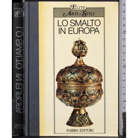 Lo smalto in Europa