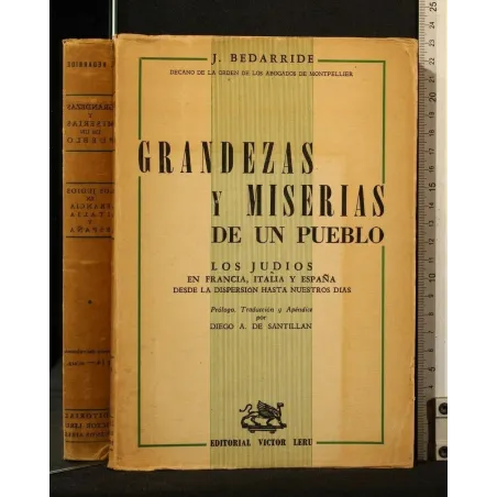 GRANDEZAS Y MISERIAS DE UN PUEBLO LOS JUDIOS EN FRANCIA, ITALIA