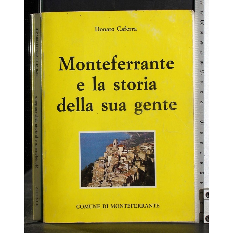 Monteferrante e la storia della sua gente