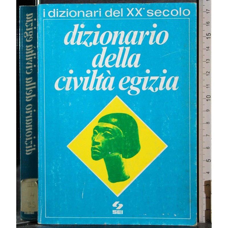 Dizionario della civiltà egizia