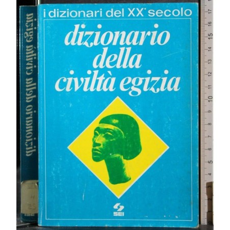 Dizionario della civiltà egizia