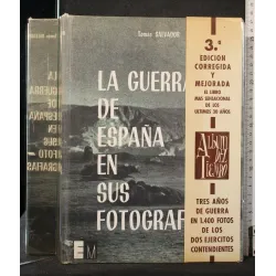 LA GUERRA DE ESPANA EN SUS FOTOGRAFIAS