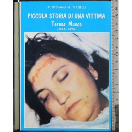Piccola storia di una vittima. Teresa Musco
