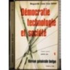 Democratie technologie et societe