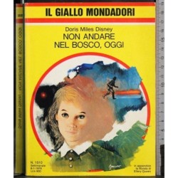 Non anadre nel bosco, oggi