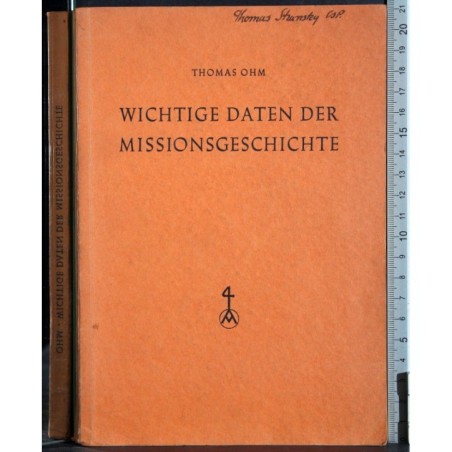 Wichtige daten der missionsgeschichte