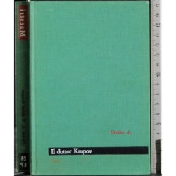 Il dottor Krupov. Il dovere innanzi tutto