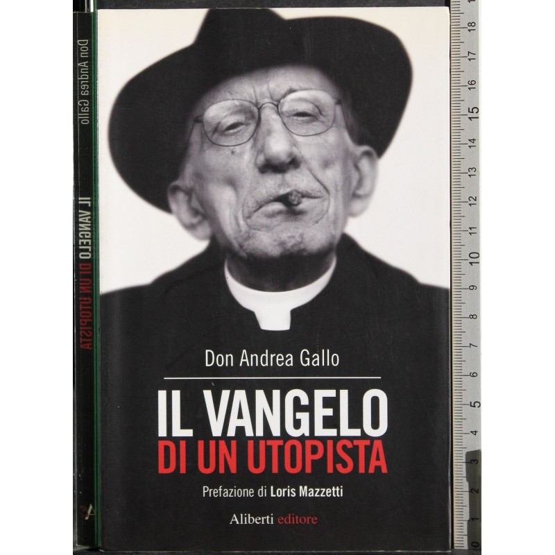 Il vangelo di un utopista