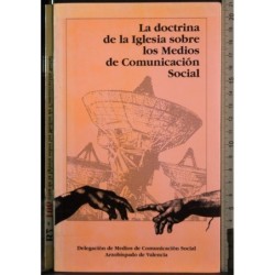 La doctrina Iglesia sobre los Medios Comunicacion Social