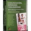Comunicacion esperanza y solidaridad