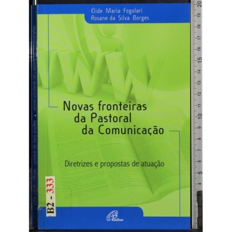 Novas fronteiras de Pastoral da Comunicacao