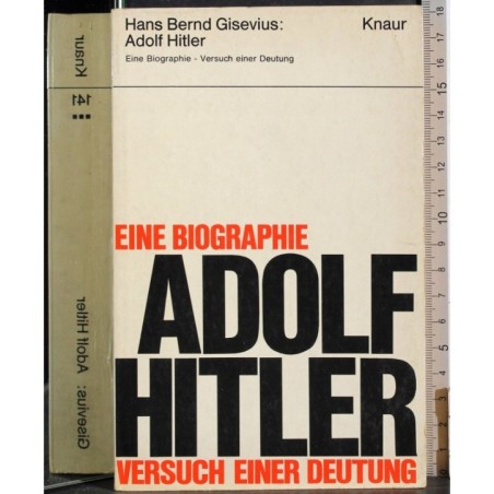 Adolf Hitler. Eine Biographie