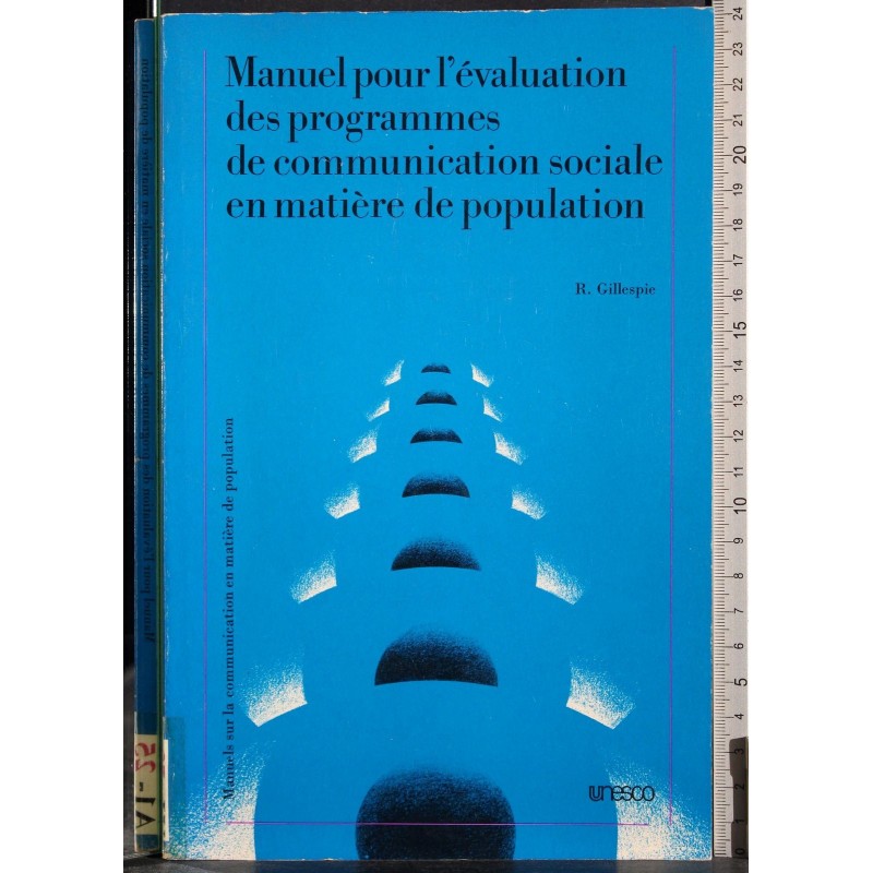 Manuel pour l'evaluation des programmes communication..