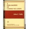 A philosophy of communication
