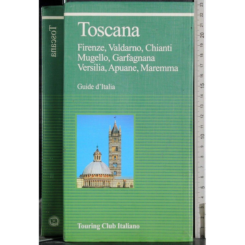 Guide d'Italia. Toscana