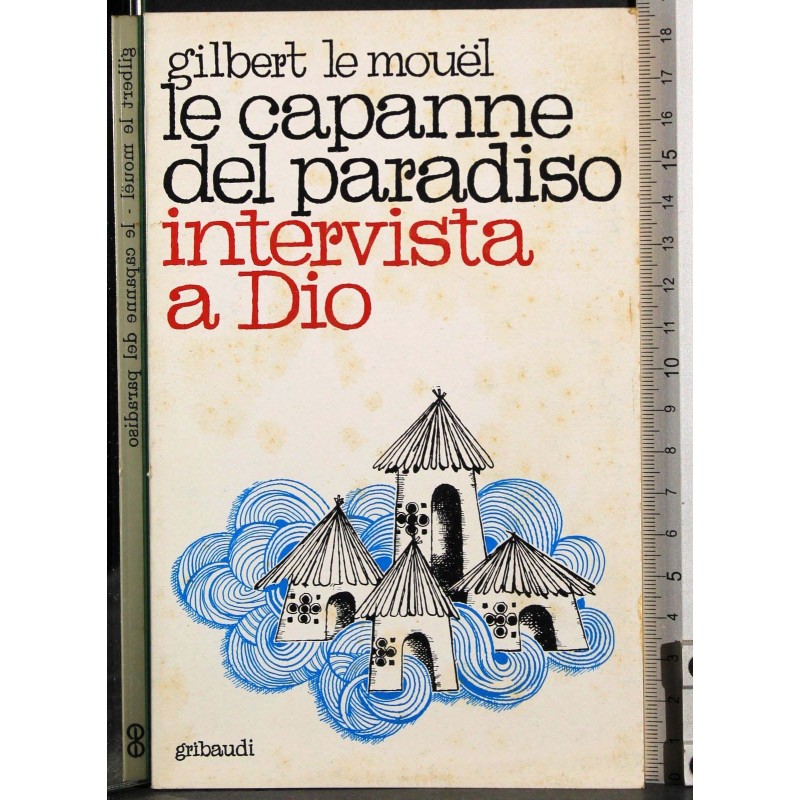 Le capanne del paradiso intervista a Dio
