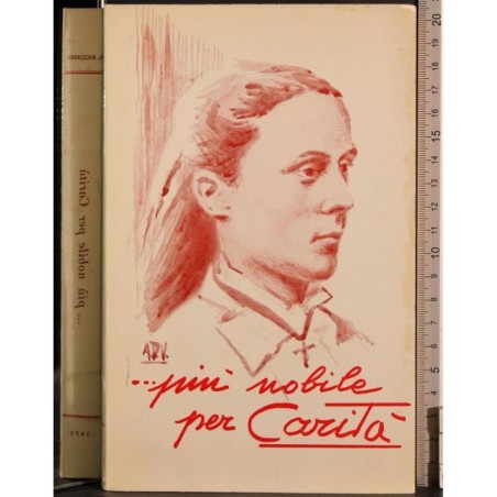 …più nobile per Carità
