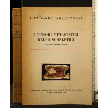 I TUMORI DELL'OSSO I TUMORI METASTATICI DELLO SCHELETRO