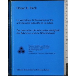 Le journaliste, l'information sur les activites autorites..