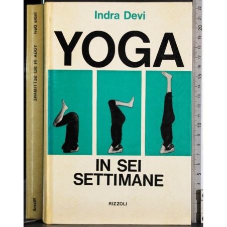 Yoga in sei settimane