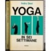 Yoga in sei settimane