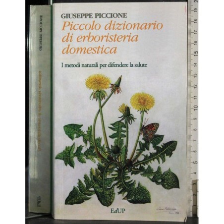Piccolo dizionario di erboristeria domestica