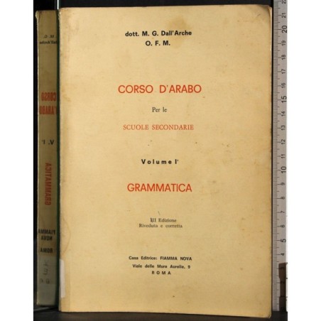 Corso d'arabo per scuole secondarie. Vol 1 Grammatica