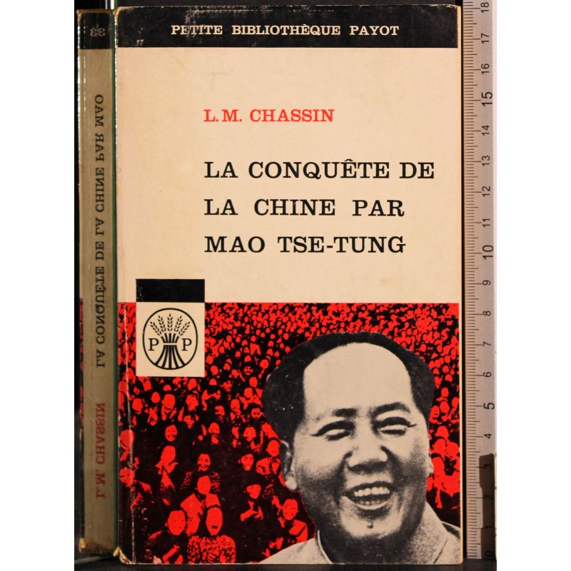 La conquete de la chine par Mao Tse-Tung