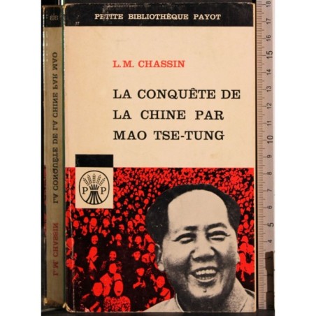 La conquete de la chine par Mao Tse-Tung