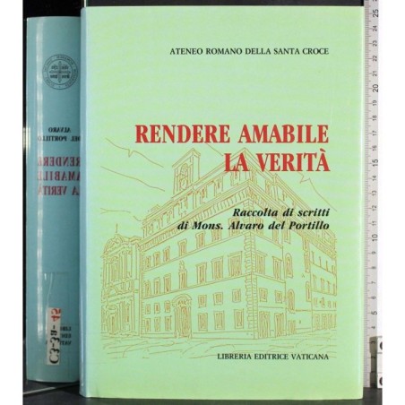 Rendere amabile la verità
