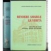 Rendere amabile la verità