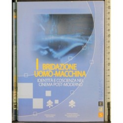Atti convegno Ibridazione uomo-macchina identità..