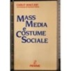 Mass media e costume sociale