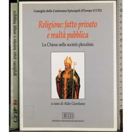 Religione: fatto privato e realtà pubblica