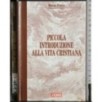 Piccola introduzione alla vita cristiana