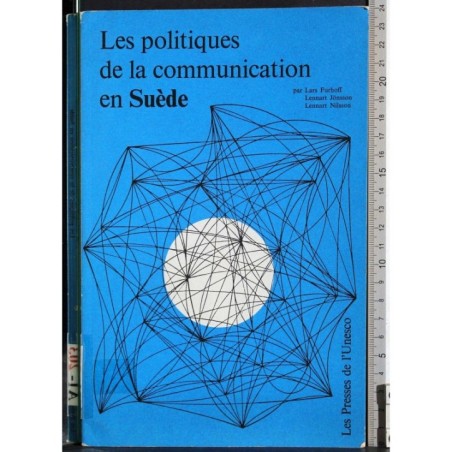 Les politiques de la communication en Suede