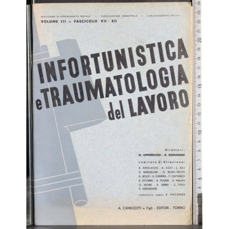 Infortunistica traumatologia lavoro Vol 3-Fasc VII-XII