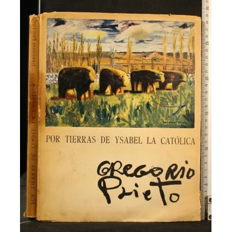 POR TIERRAS DE YSABEL LA CATOLICA