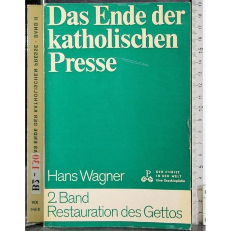 Das ende der katholischen presse. Band II
