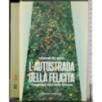 L'autostrada della felicità