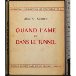 Quand l'ame est dans le tunnel