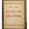 Quand l'ame est dans le tunnel
